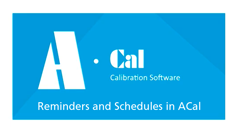 Additel Reminders And Schedules In Acal Software